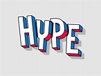 Browse thousands of Hype images for design inspiration | Dribbble