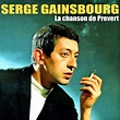 Serge Gainsbourg - La Chanson De Prevert (2012, CD) | Discogs