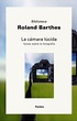 Libro La Cámara Lúcida: Nota Sobre la Fotografía De Roland Barthes ...