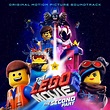 The Lego Movie 2: The Second Part (Original Motion Picture Soundtrack ...