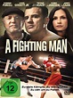 A Fighting Man - Film 2014 - FILMSTARTS.de