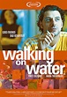 Walking on Water (2002) - Posters — The Movie Database (TMDB)