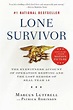Lone Survivor : The Eyewitness Account of Operation Redwing and the ...