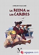 LA REINA DE LOS CARIBES - EMILIO SALGARI - 9788413375564