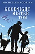 Goodnight Mister Tom by Magorian, Michelle | Penguin Random House South ...