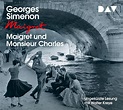 Maigret und Monsieur Charles von Georges Simenon - Hörbuch | Thalia