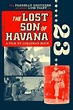 The Lost Son of Havana | Rotten Tomatoes