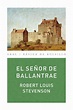 EL SEÑOR DE BALLANTRAE | ROBERT LOUIS STEVENSON | Casa del Libro Colombia