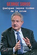 Amazon.co.jp: Quelques leçons tirées de la crise : George Soros: 本