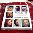 Portraits of Courage: A Commander in Chief's Tribute to America's Warr ...