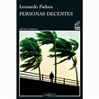 PERSONAS DECENTES ( SERIE MARIO CONDE ) - LEONARDO PADURA - SBS Librerias