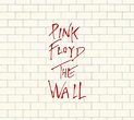 Pink Floyd’s ‘The Wall,’ Full Catalog, Returning to Vinyl | Best ...