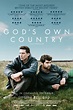 God's Own Country DVD Release Date | Redbox, Netflix, iTunes, Amazon