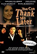 You Can Thank Me Later - DVD kaufen