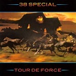 Tour de Force — .38 Special | Last.fm