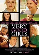 VERY GOOD GIRLS (2013) - MovieXclusive.com