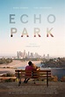 Image gallery for Echo Park - FilmAffinity