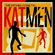 The Kat Men - The Kat Men Cometh... - Reviews - Album of The Year