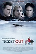 Ticket Out : Extra Large Movie Poster Image - IMP Awards