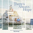 ‘There’s Always Hope’ Soundtrack Album Announced | Film Music Reporter