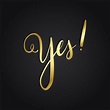 Yes handwritten typography style vector 397297 Vector Art at Vecteezy