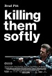 'Killing Them Softly' Poster: Brad Pitt Looks Pretty Tough (PHOTO ...