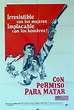 "CON PERMISO PARA MATAR" MOVIE POSTER - "LICENSED TO KILL" MOVIE POSTER