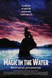 Magia en el agua - Película (1995) - Dcine.org