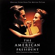 The American President Original Motion Picture Soundtrack музыка из фильма