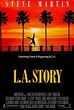 L.A. Story (1991) | Steve martin, Movie posters, Steve martin movies