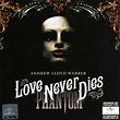 Andrew Lloyd Webber - Love Never Dies (2010, CD) | Discogs