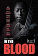 Darryl Jones: In the Blood DVD Review: The Man in the Stones' Shadow ...