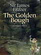 The Golden Bough (eBook) | Dark books, Hero's journey, Occult books