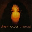 Cher - not.com.mercial Lyrics and Tracklist | Genius