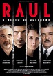 Raul - Diritto di uccidere (2005) | ČSFD.cz