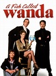 A Fish Called Wanda