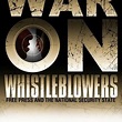 War on Whistleblowers - Rotten Tomatoes