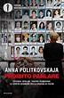 Libri di Anna Politkovskaja Migliori da leggere e consigliati 2022