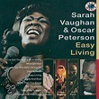 Easy Living, Sarah Vaughan & Oscar Peterson | CD (album) | Muziek | bol.com