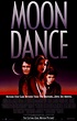 Affiche du film Moondance - Photo 1 sur 1 - AlloCiné