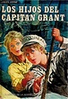 Los hijos del Capitán Grant de Julio Verne (Jules Verne). Traducción de ...