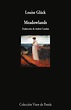 5 poemas de 'Meadowlands', de Louise Glück - Zenda