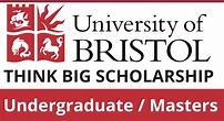 University of Bristol Think Big Scholarship - Apply Now