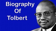 Biography of William Tolbert,Origin,Education,Policies,Family,Wife ...