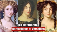 The Mazarinettes | Meet the Kardashians of Versailles - YouTube