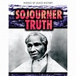 Sojourner Truth - Walmart.com - Walmart.com