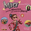 Mia und das Mädchen vom anderen Stern: Mia 2 (Hörbuch-Download ...