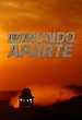 Un Mundo Aparte - TheTVDB.com