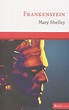 FRANKENSTEIN. SHELLEY MARY. Libro en papel. 9786079693572 Librería El ...