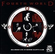 Fourth World - Live at Ronnie Scott's Club: Moreira, Airto, Meek, Gary ...